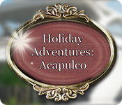 holiday adventures: acapulco