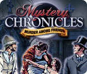 mystery chronicles: murder among friends