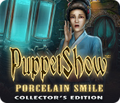 puppetshow: porcelain smile collector's edition