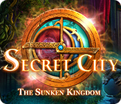 secret city: the sunken kingdom