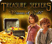 Treasure Seekers: Visions of Gold