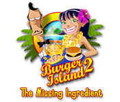 burger island 2: the missing ingredients