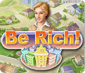 be rich