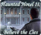 haunted hotel ii: believe the lies