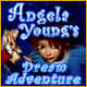 Angela Young's Dream Adventure