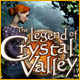 The Legend of Crystal Valley