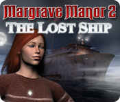 Margrave Manor 2: Lost Ship