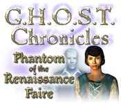 g.h.o.s.t chronicles: phantom of the renaissance faire