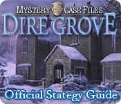 Mystery Case Files: Dire Grove Strategy Guide