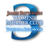 james patterson's women's murder club: twice in a blue moon