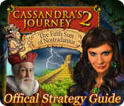 cassandra's journey 2: the fifth sun of nostradamus strategy guide