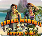 sarah maribu and the lost world strategy guide