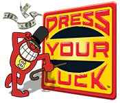 press your luck press your luck