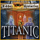 Hidden Mysteries(R): The Fateful Voyage - Titanic