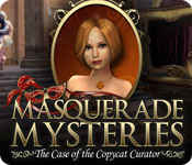 masquerade mysteries: the case of the copycat curator
