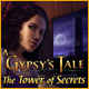 A Gypsy's Tale: The Tower of Secrets