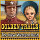 Golden Trails: The New Western Rush