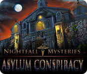 Nightfall Mysteries: Asylum Conspiracy