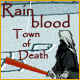 Rainblood: Town of Death