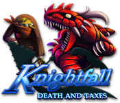 knightfall: death and taxes knightfall: death and taxes