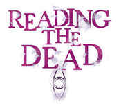 reading the dead