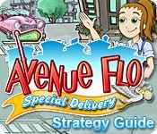 avenue flo: special delivery strategy guide