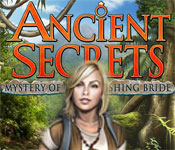 ancient secrets - mystery of the vanishing bride