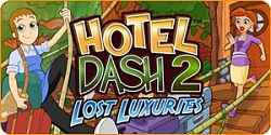 Hotel Dash(R) 2 - Lost Luxuries
