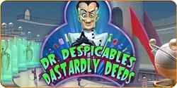 Dr. Despicable's Dastardly Deeds