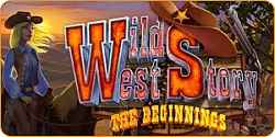 Wild West Story - The Beginnings