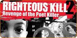 Righteous Kill - Revenge of the Poet Killer