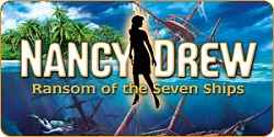 Nancy Drew(R) - Ransom of the Seven Ships