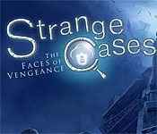 strange cases: the faces of vengeance collector's edition