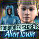 Forbidden Secrets: Alien Town