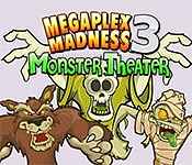 megaplex madness 3: monster theater