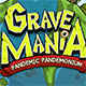 Grave Mania: Pandemic Pandemonium