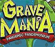 grave mania: pandemic pandemonium walkthrough