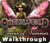 Otherworld: Omens of Summer Walkthrough