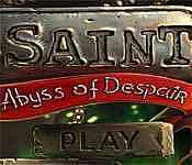 play the saint: abyss of despair