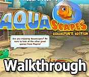 Aquascapes Walkthrough