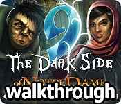 9: The Dark Side Of Notre Dame Walkthrough 2