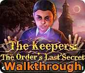 the keepers: the order's last secret walkthrough