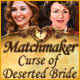 Matchmaker: Curse of Deserted Bride