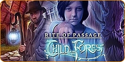 Rite of Passage: Child of the Forest
