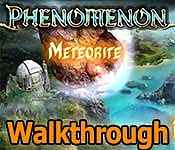 Phenomenon: Meteorite Walkthrough 2