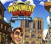 monument builders: notre-dame de paris