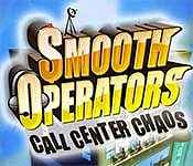 smooth operators call center chaos