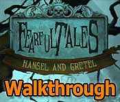 Fearful Tales: Hansel and Gretel Walkthrough