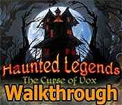 haunted legends: the curse of vox walkthrough