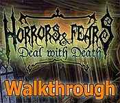 horrors and fears: deal with death collector's edition walkthrough